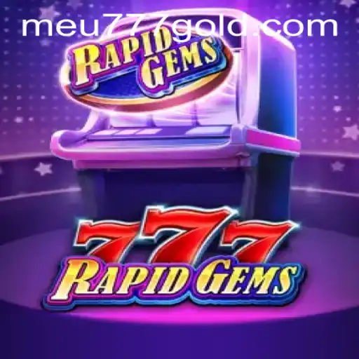 RapidGems777: A Comprehensive Guide to Mastering the Game